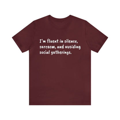 Silence & Sarcasm Tee: Master of Social Evasion